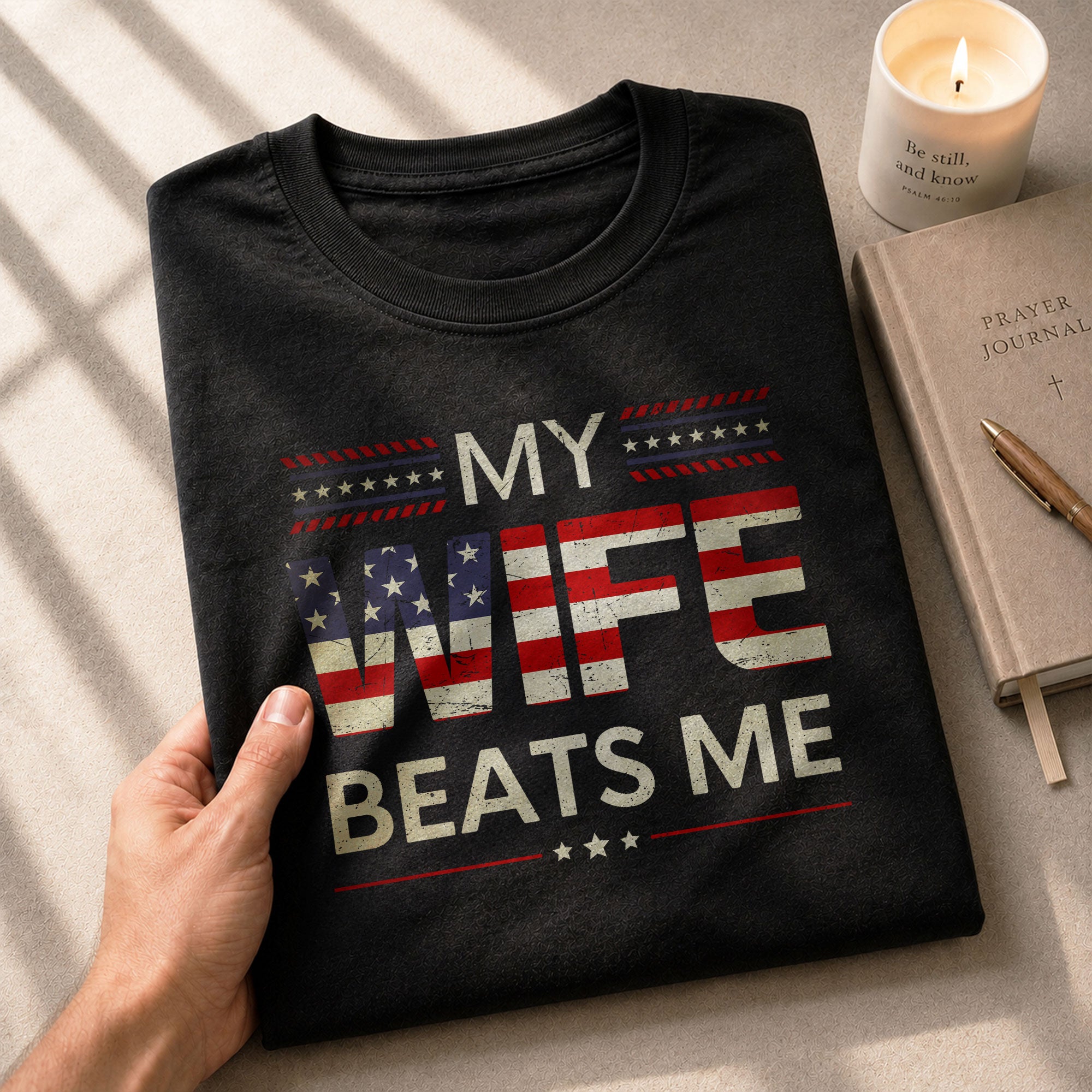 My Wife Beats Me Funny Joke Quote Men Stars Stripes Graphic Shirt Casual Novelty Tops