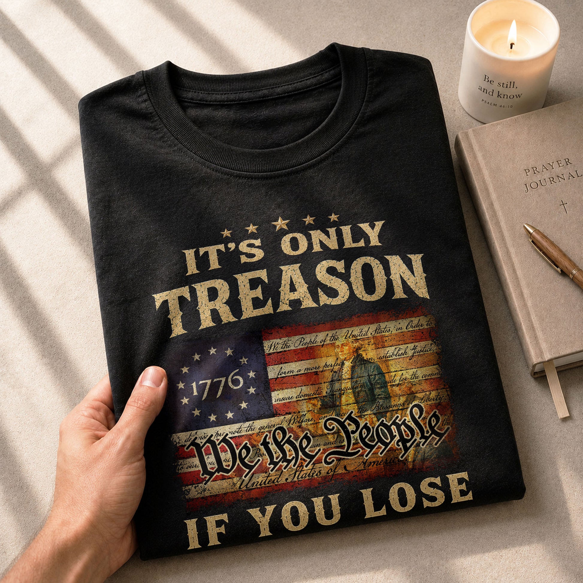 Patriotic 1776 We The People T-Shirt - It’s Only Treason If You Lose Historical Tee - Rust Field Wear