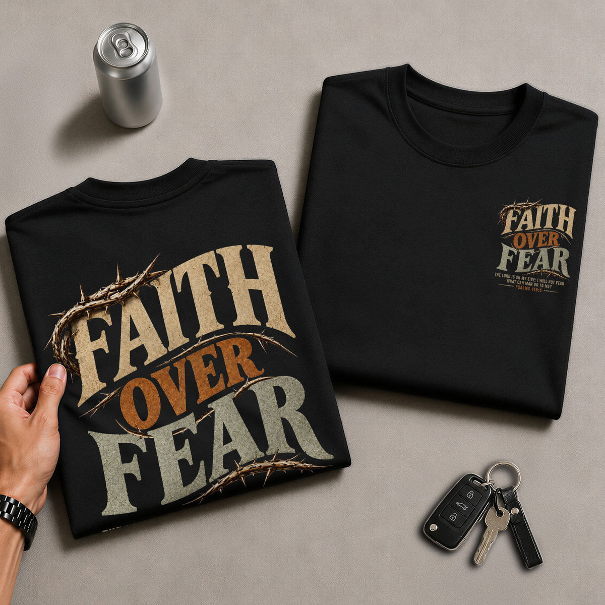 Faith Over Fear T Shirt Christian Crown Of Thorns Psalms 118 6 Religious Tee Apparel - Rust Field Wear