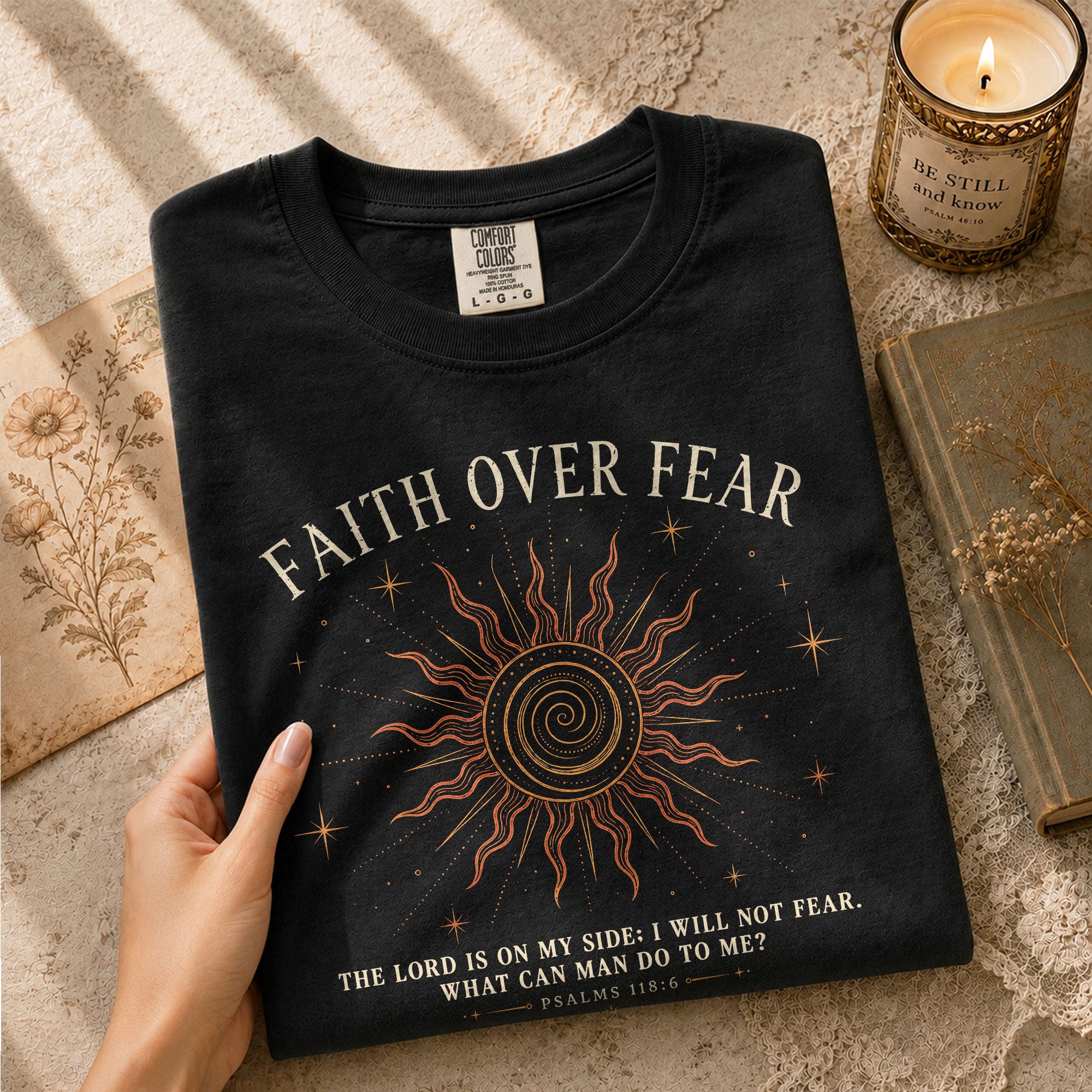 Faith Over Fear T Shirt Christian Women Radiant Sun Psalms 118 6 Religious Tee Top - Rust Field Wear