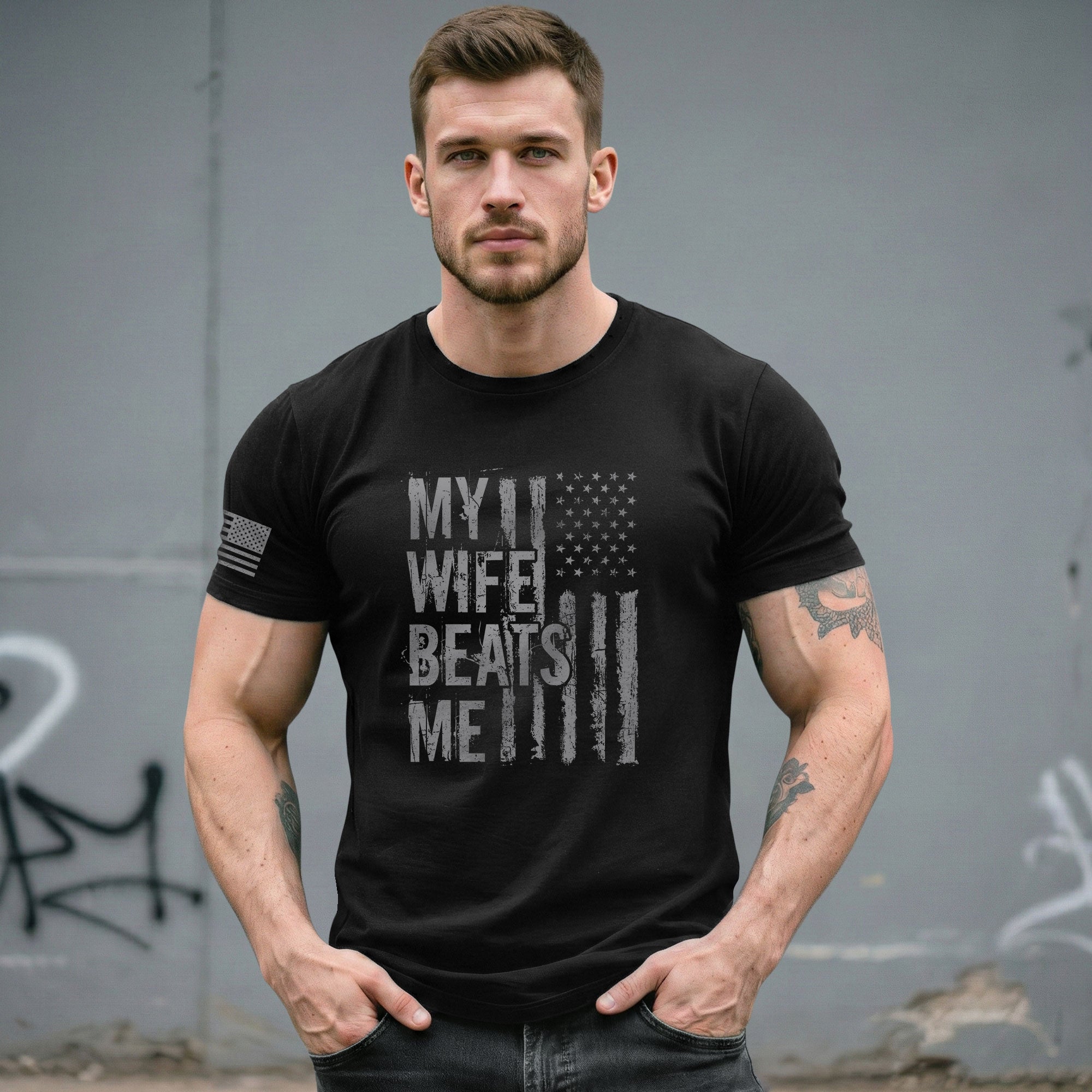My Wife Beats Me Funny Joke Quote Men Monochrome Flag Graphic Shirt Casual Novelty