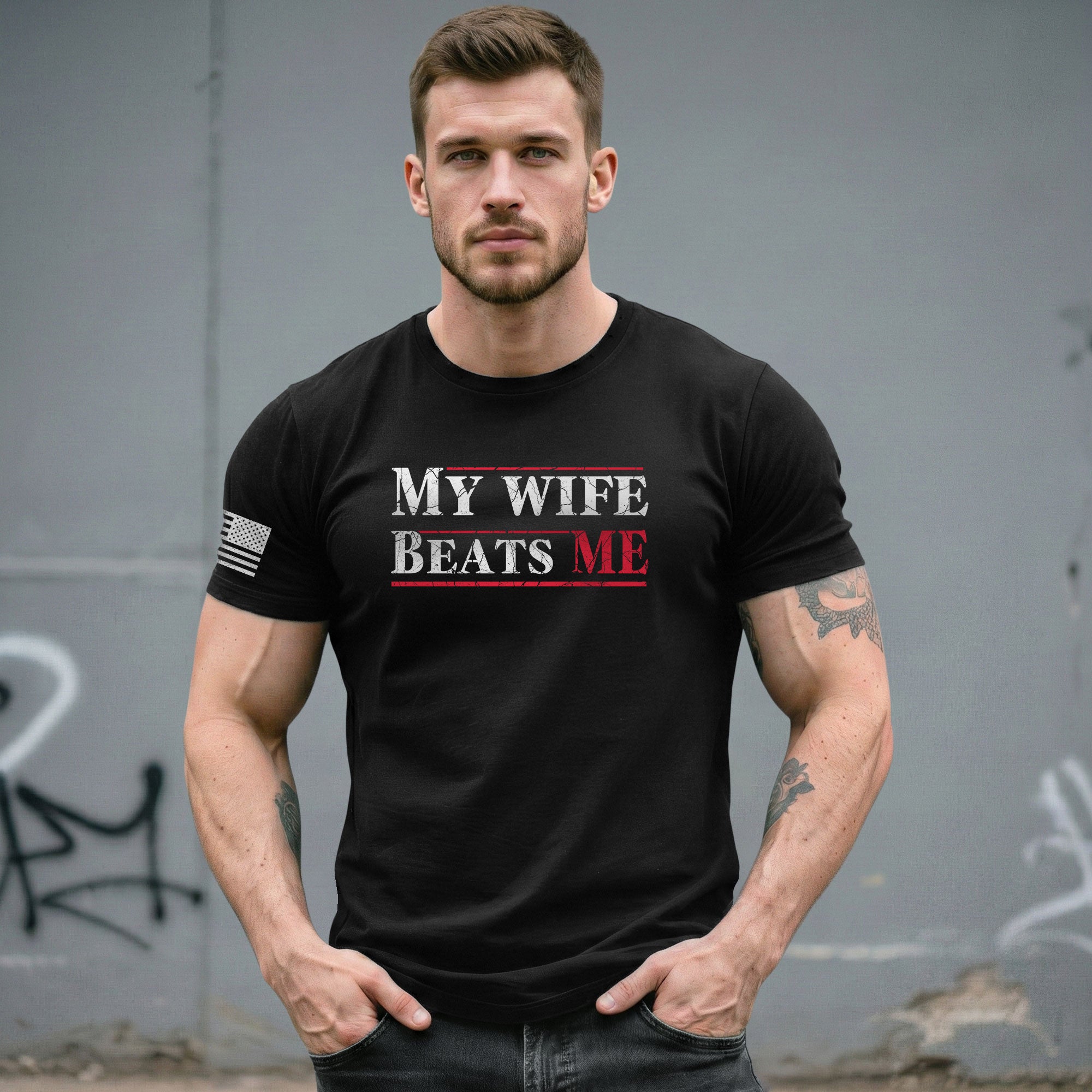 My Wife Beats Me Funny Joke Quote Men Red Accent Graphic Shirt Casual Novelty Tee