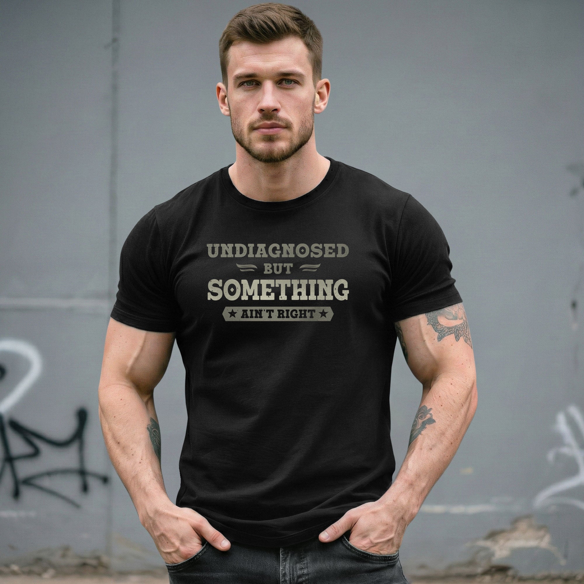 Undiagnosed But Something Ain't Right Shirt | Funny Sarcastic Humorous Graphic Tee 2D - Rust Field Wear