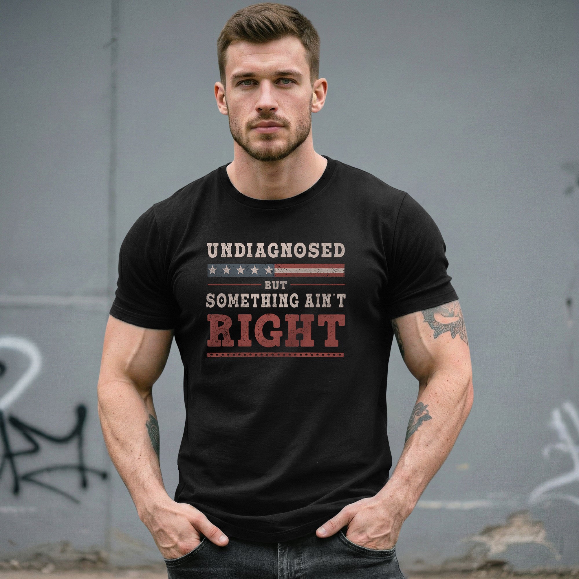 Undiagnosed But Something Ain't Right Shirt Patriotic Vintage Funny Quote Graphic Tee - Rust Field Wear