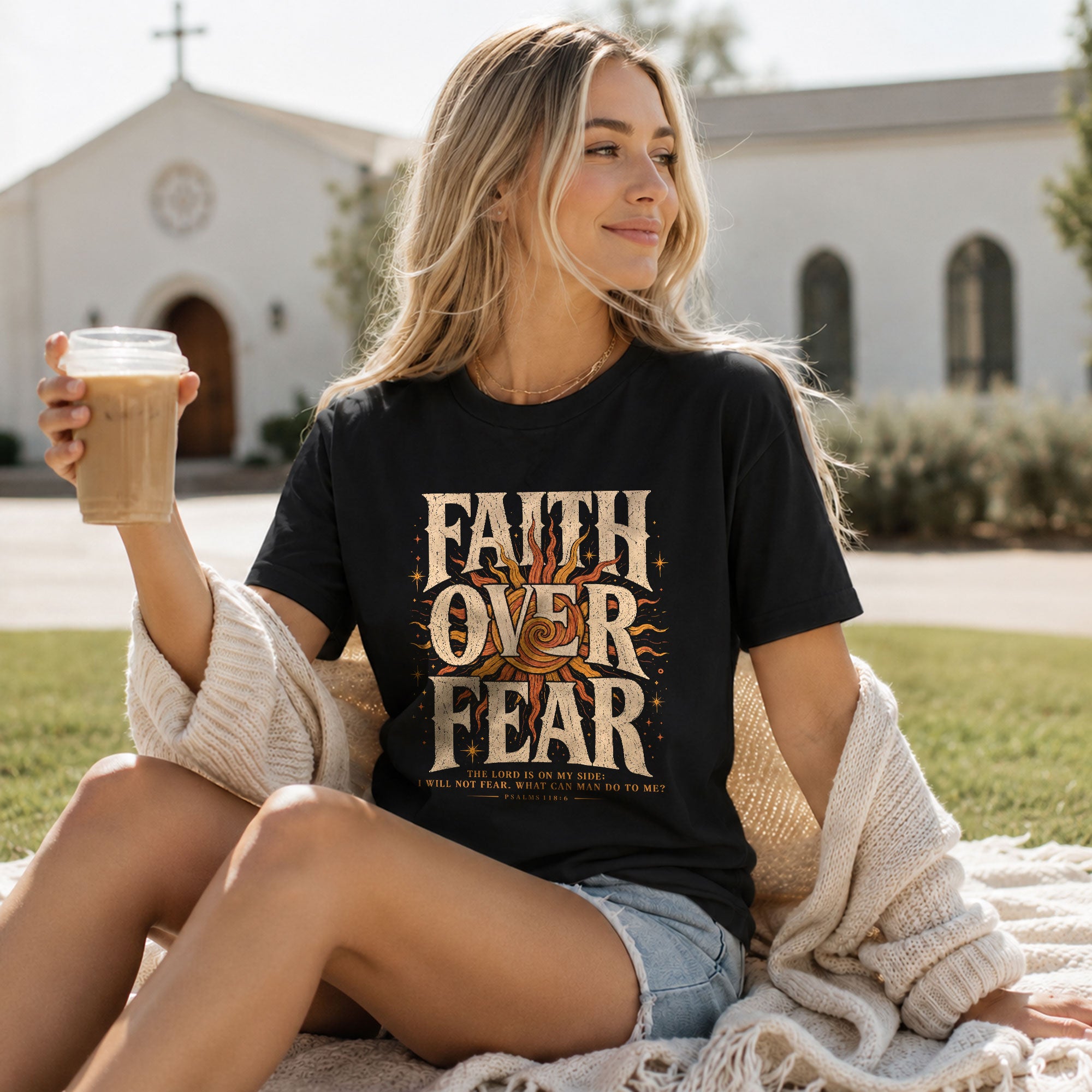Faith Over Fear T Shirt Christian Women Big Bold Sun Psalm 118 6 Religious Tee Top - Rust Field Wear