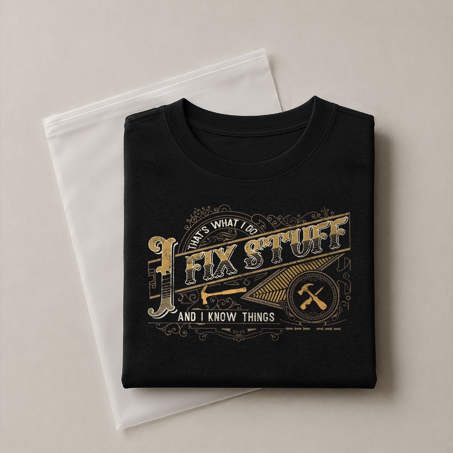 Vintage Filigree Quote Men T-Shirt I Fix Stuff And I Know Things Graphic Hammer Tee