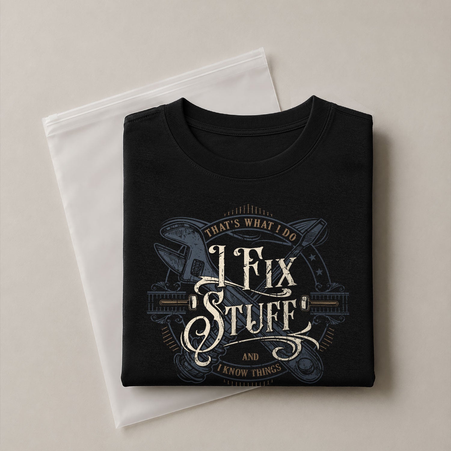 Vintage Calligraphy Quote Men T-Shirt I Fix Stuff And I Know Things Graphic Wrench Tee