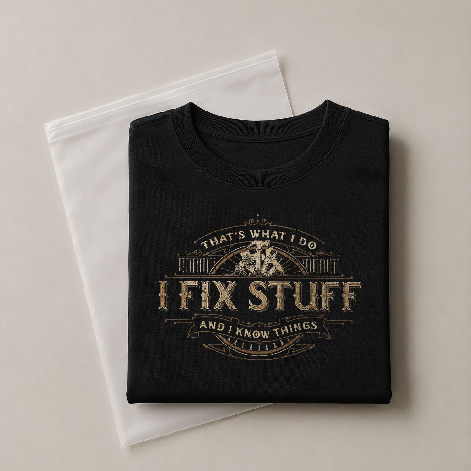 Graphic Shirt Men I Fix Stuff And I Know Things Funny Quote T-Shirt Sleeves Print