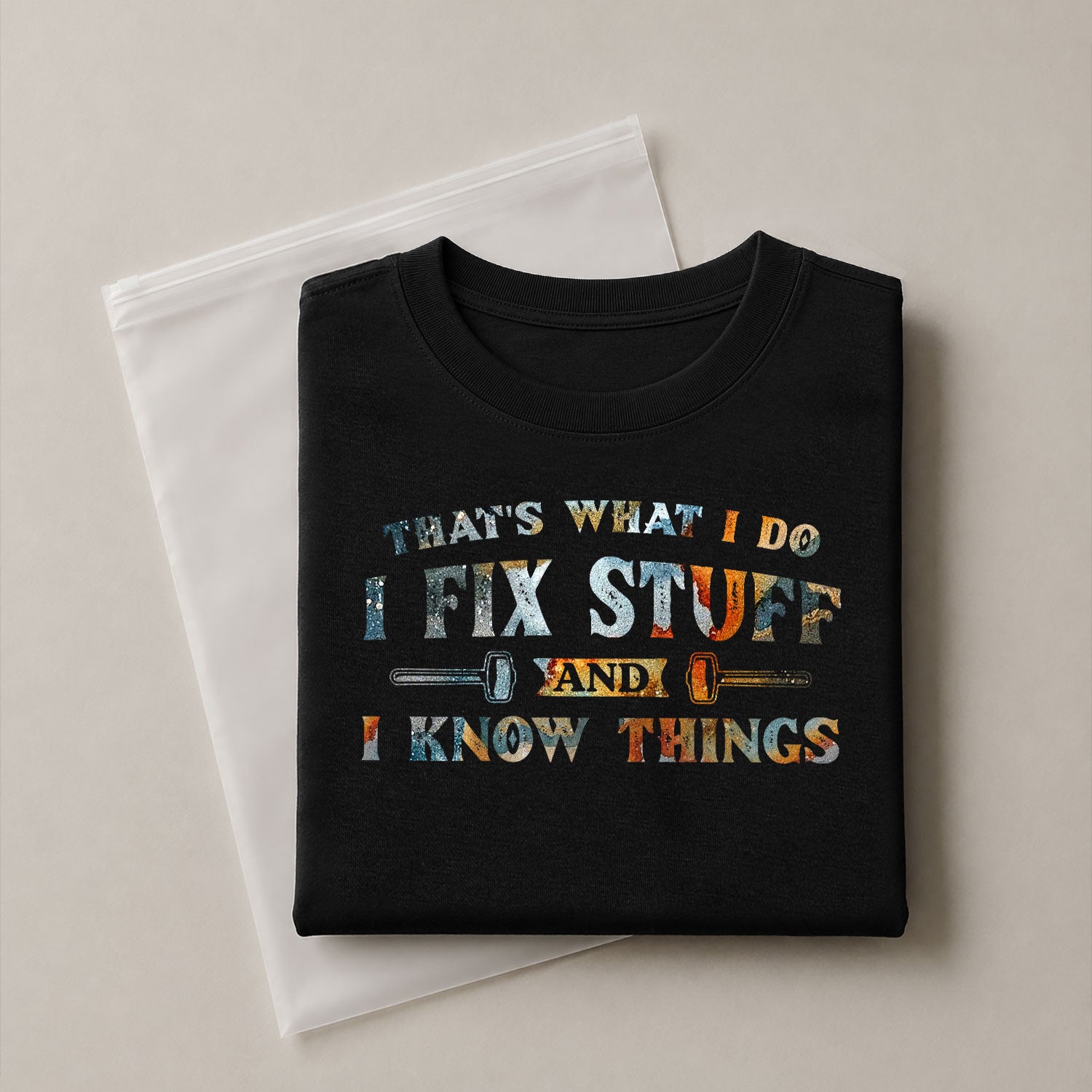 Men Colorful Grunge Typography Graphic T-Shirt I Fix Stuff And I Know Things Tee