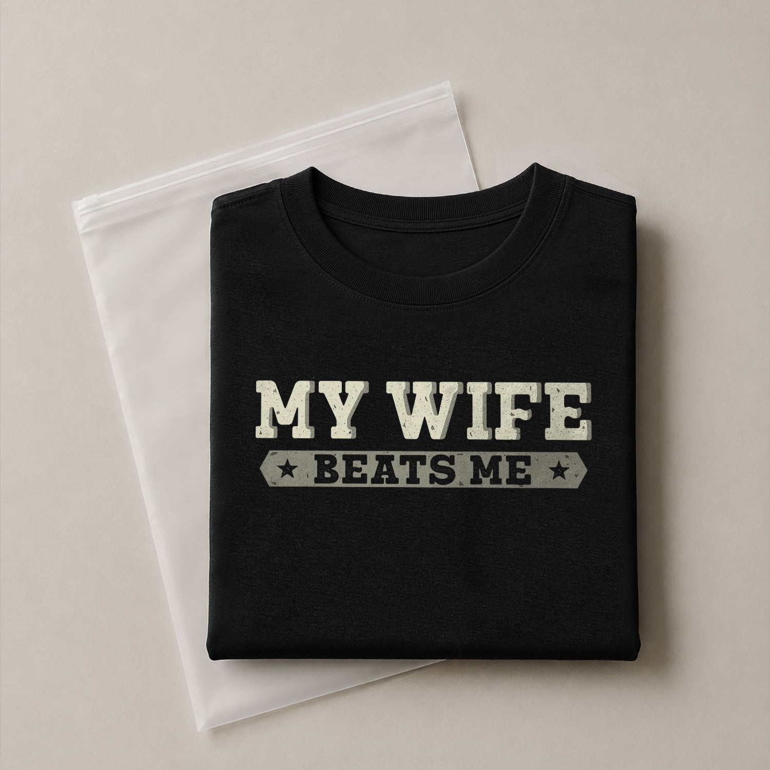 Funny Joke Quote My Wife Beats Me Men Vintage Graphic Shirt Casual Novelty Apparel