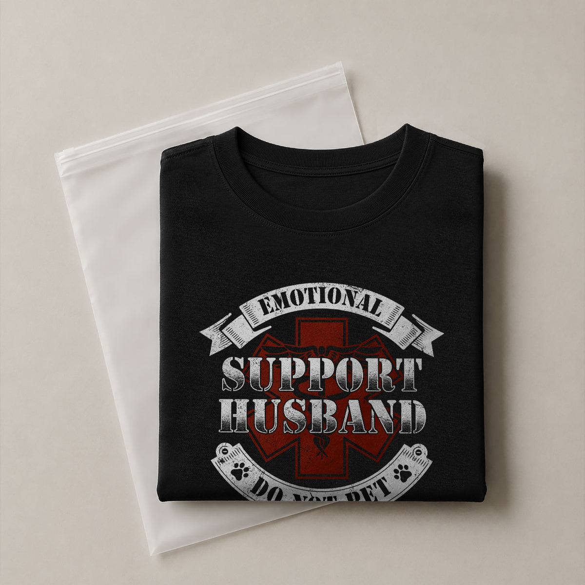 Amusing Emotional Support Husband Do Not Pet Banner Tee Shirt Cotton Apparel Top