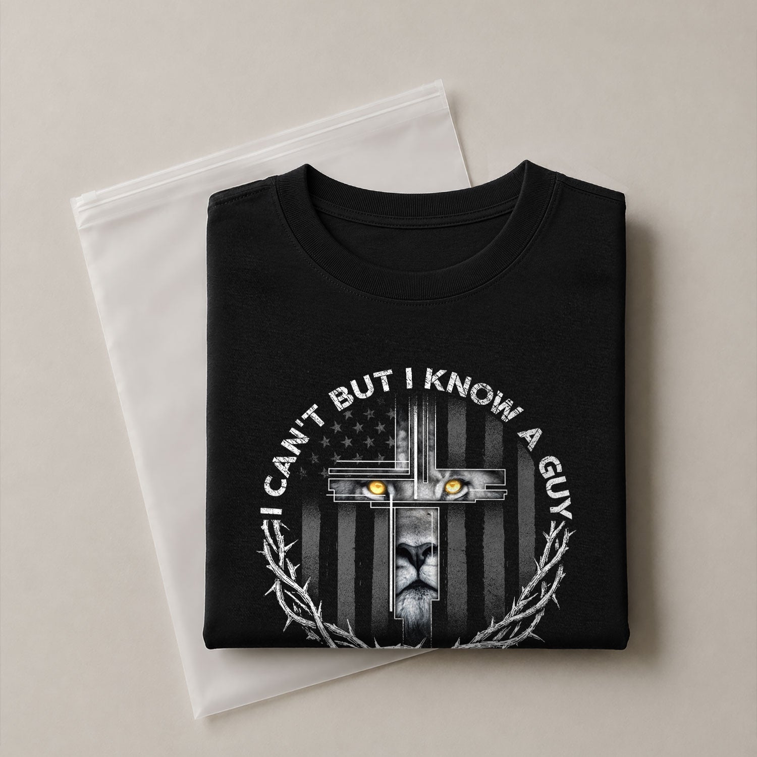 I Can’t But I Know A Guy Lion of Judah, Christian Shirts for Men - Christian Tee Shirts - Rust Field Wear