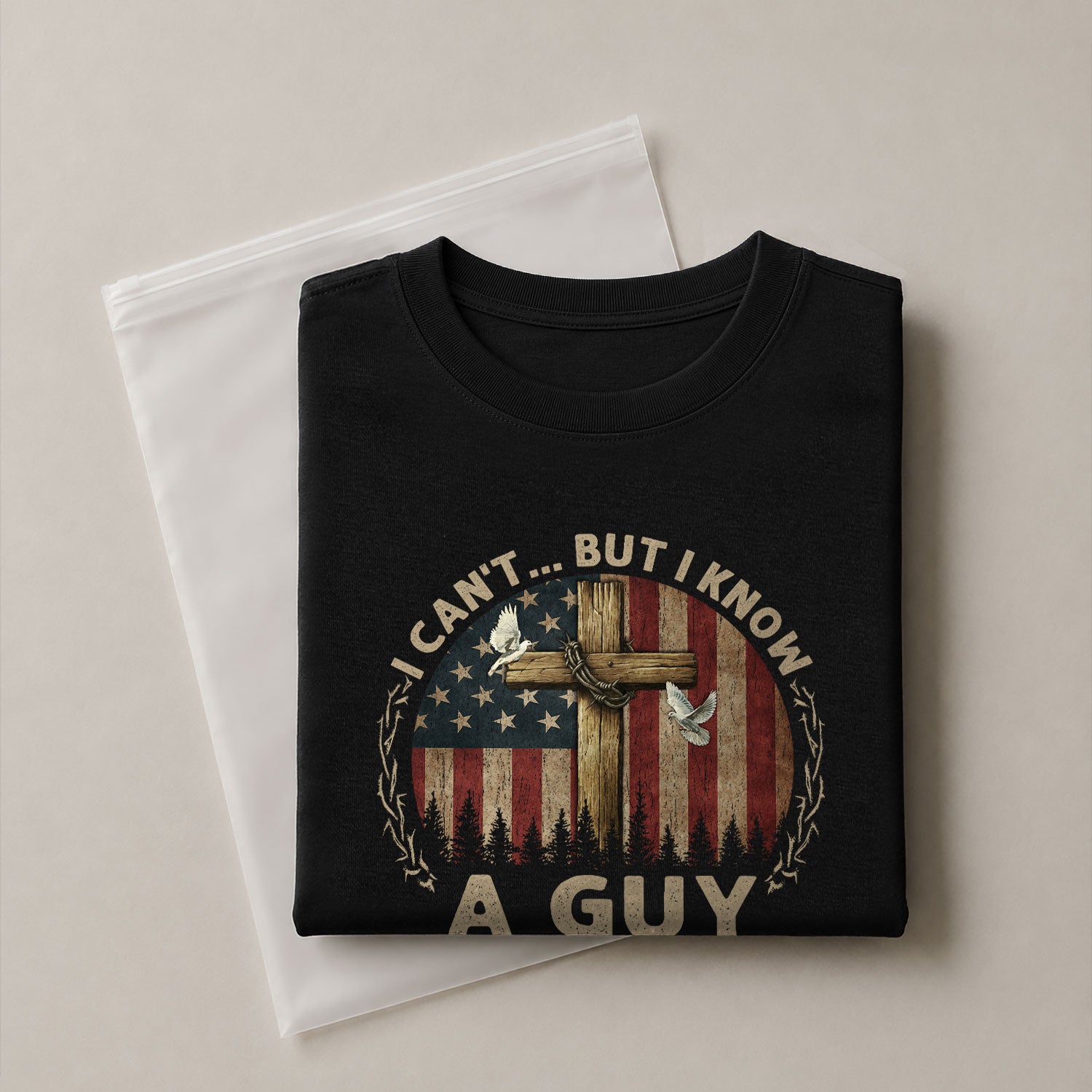 I Can’t… But I Know A Guy , Cross, American Flag and Faith Based, Christian Shirts for Men - Christian Tee Shirts - Rust Field Wear