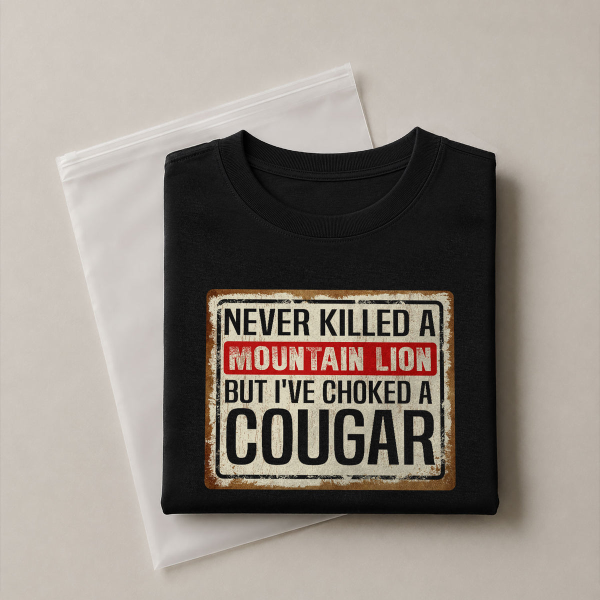 Never Killed A Mountain Lion But Ive Choked A Cougar Retro Plate Graphic T-Shirt