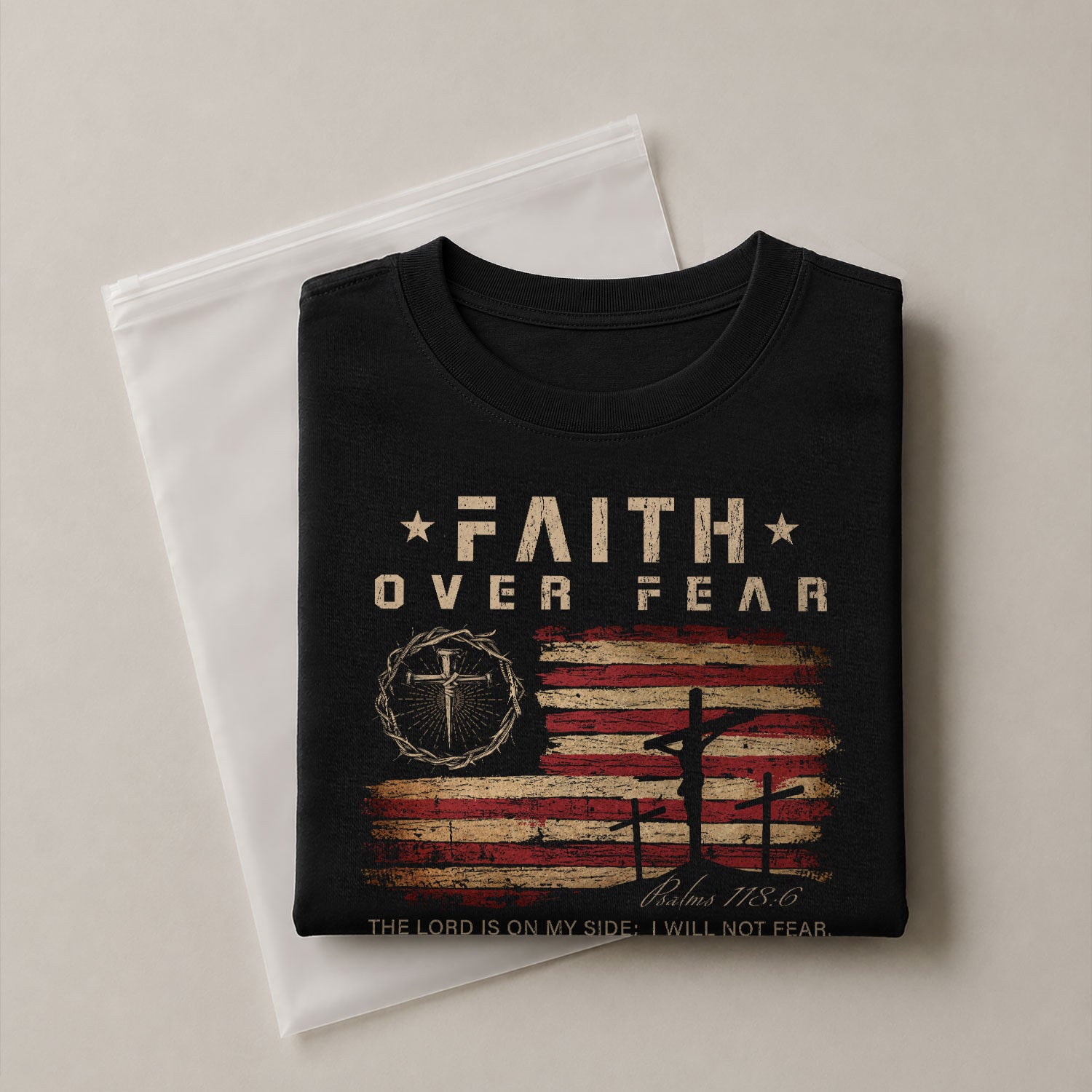 Faith Over Fear Psalms 118:6 Three Crosses American Flag Christian - Christian Tee Shirts, Christian Shirts for Men - Rust Field Wear