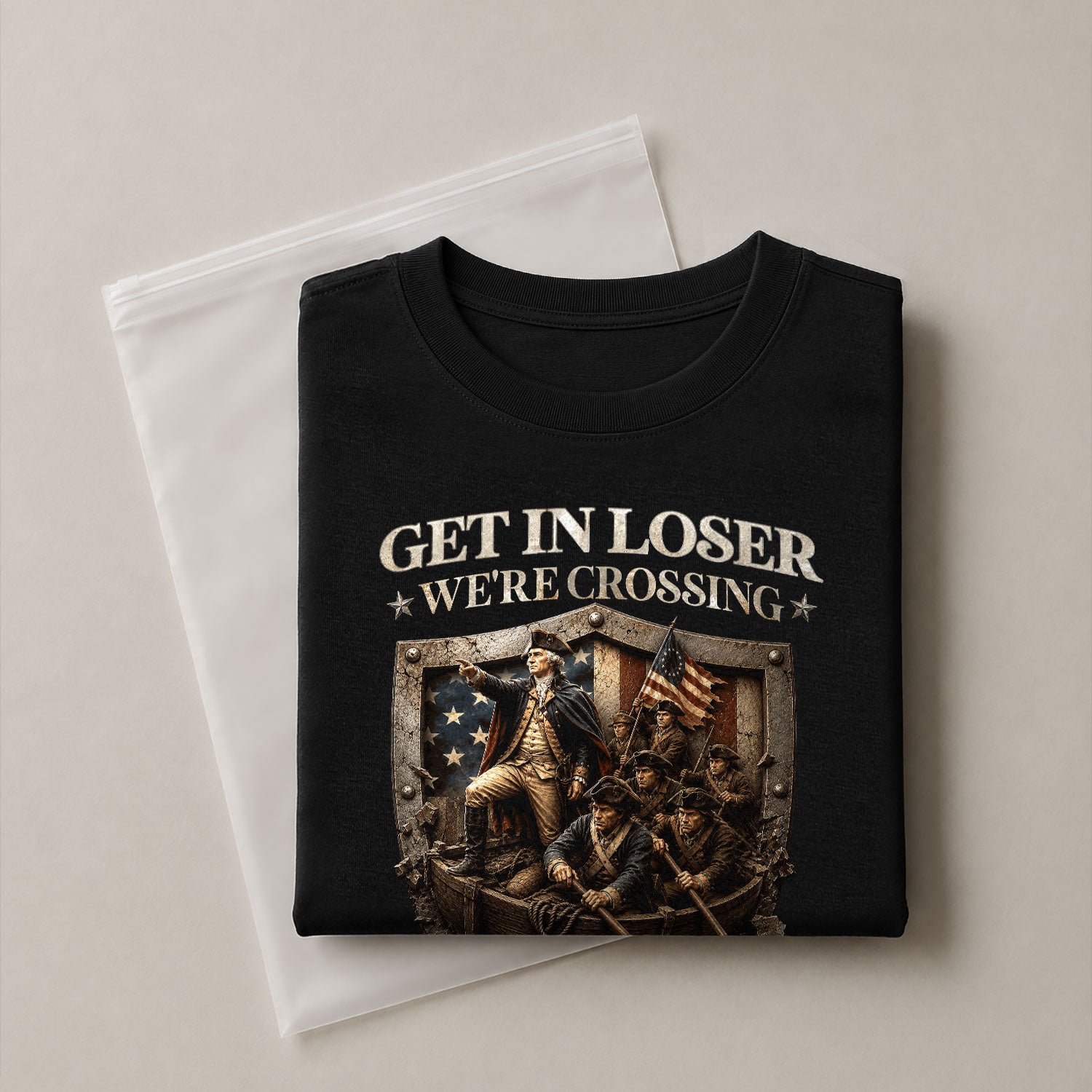 Get In Loser We're Crossing The Delaware George Washington Shield Patriotic T-Shirt - Rust Field Wear