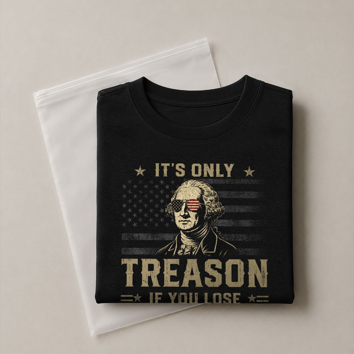 It's Only Treason If You Lose Shirt George Washington Patriotic American Flag 2D Tee - Rust Field Wear