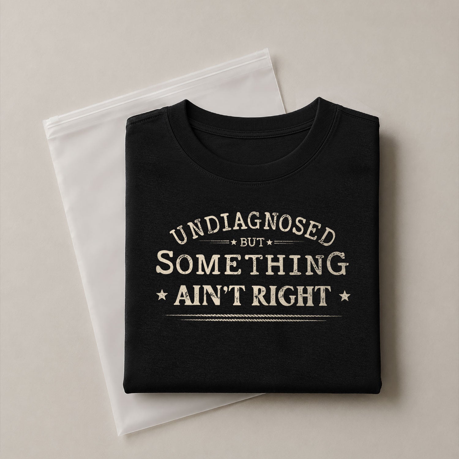 Undiagnosed But Something Ain't Right Shirt Funny Sarcastic Quote Vintage Graphic Tee - Rust Field Wear
