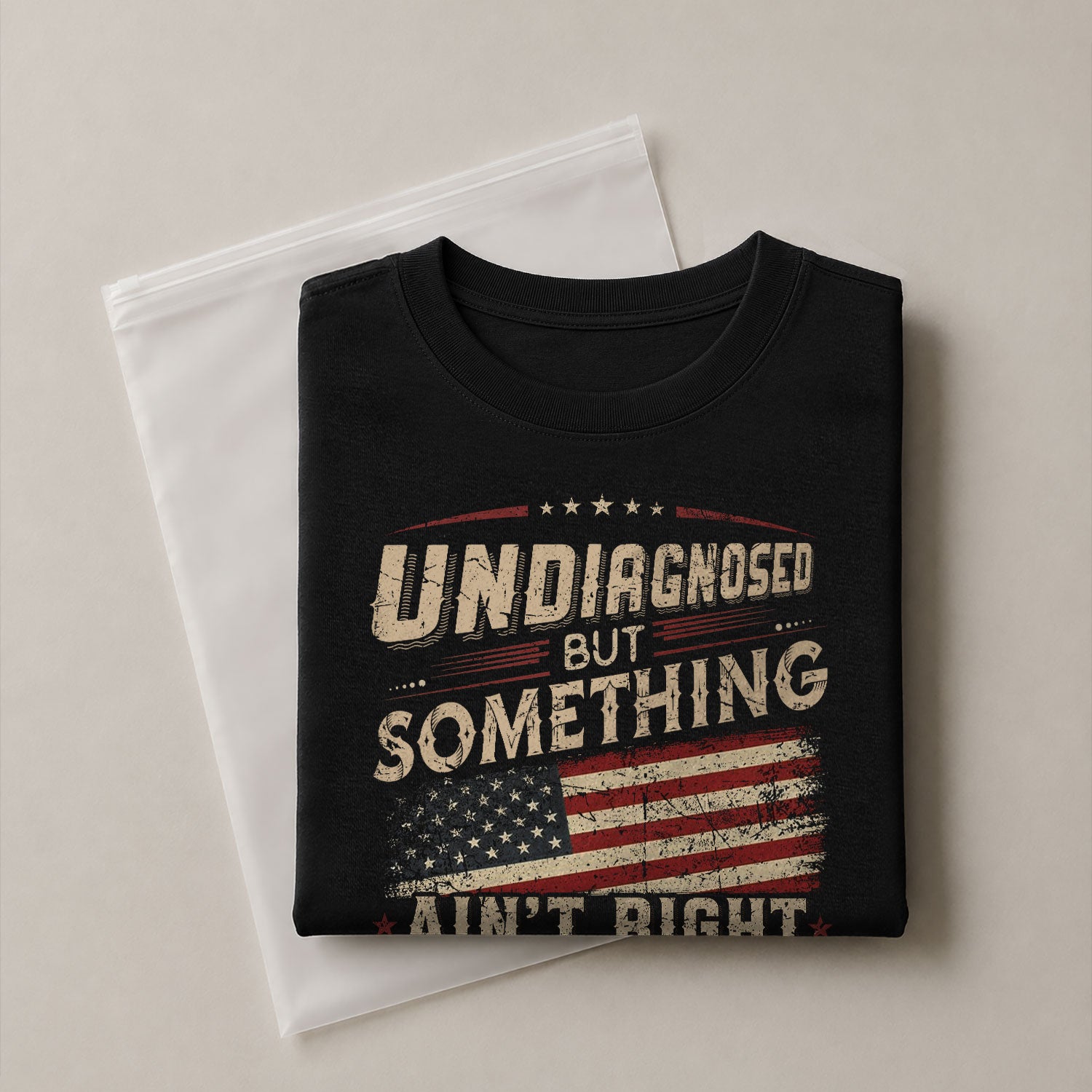 Undiagnosed But Something Ain't Right T-Shirt Vintage USA Flag Patriotic Graphic Tee - Rust Field Wear