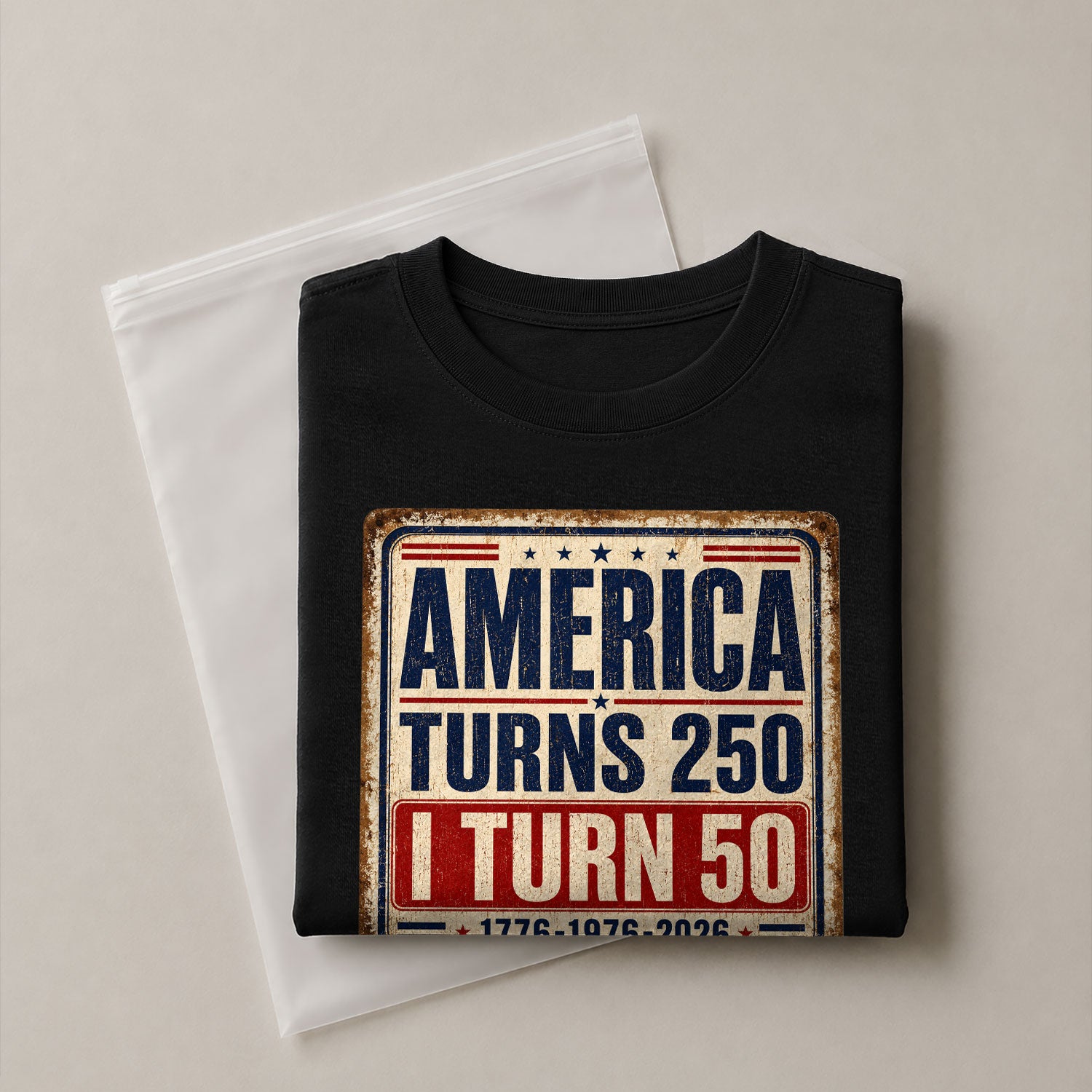 Distressed 1776 1976 2026 Birthday T Shirt America Turns 250 And I Turn 50 Anniversary Tee - Rust Field Wear