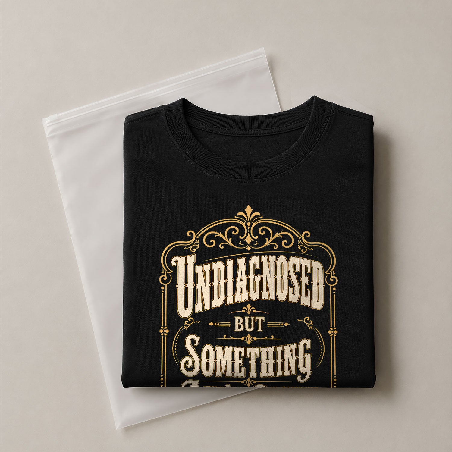 Vintage Ornate Frame Slogan Tee Undiagnosed But Something Ain't Right Casual Shirt - Rust Field Wear