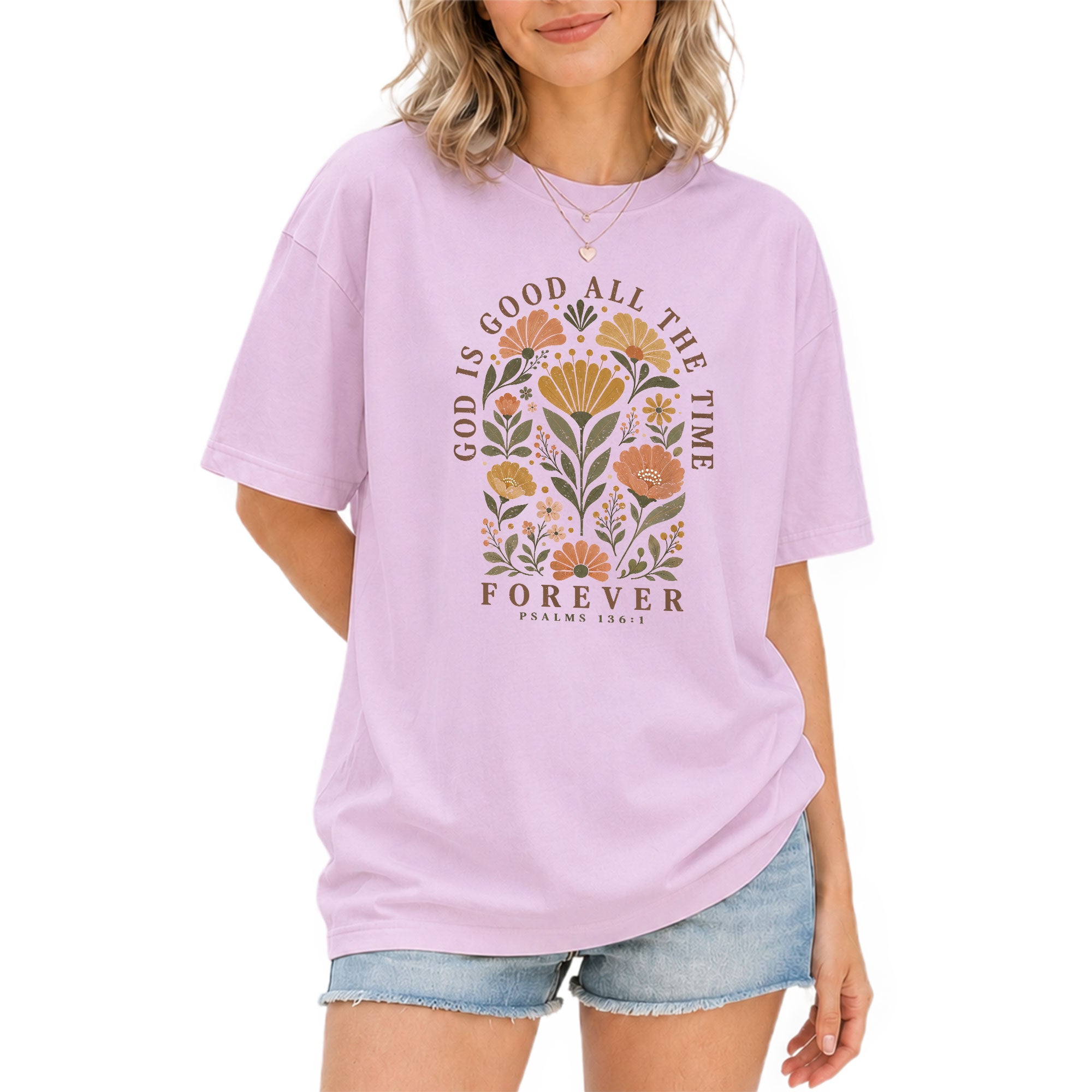 God Is Good All The Time T Shirt Christian Women Floral Psalm 136 1 Religious Tee - Rust Field Wear