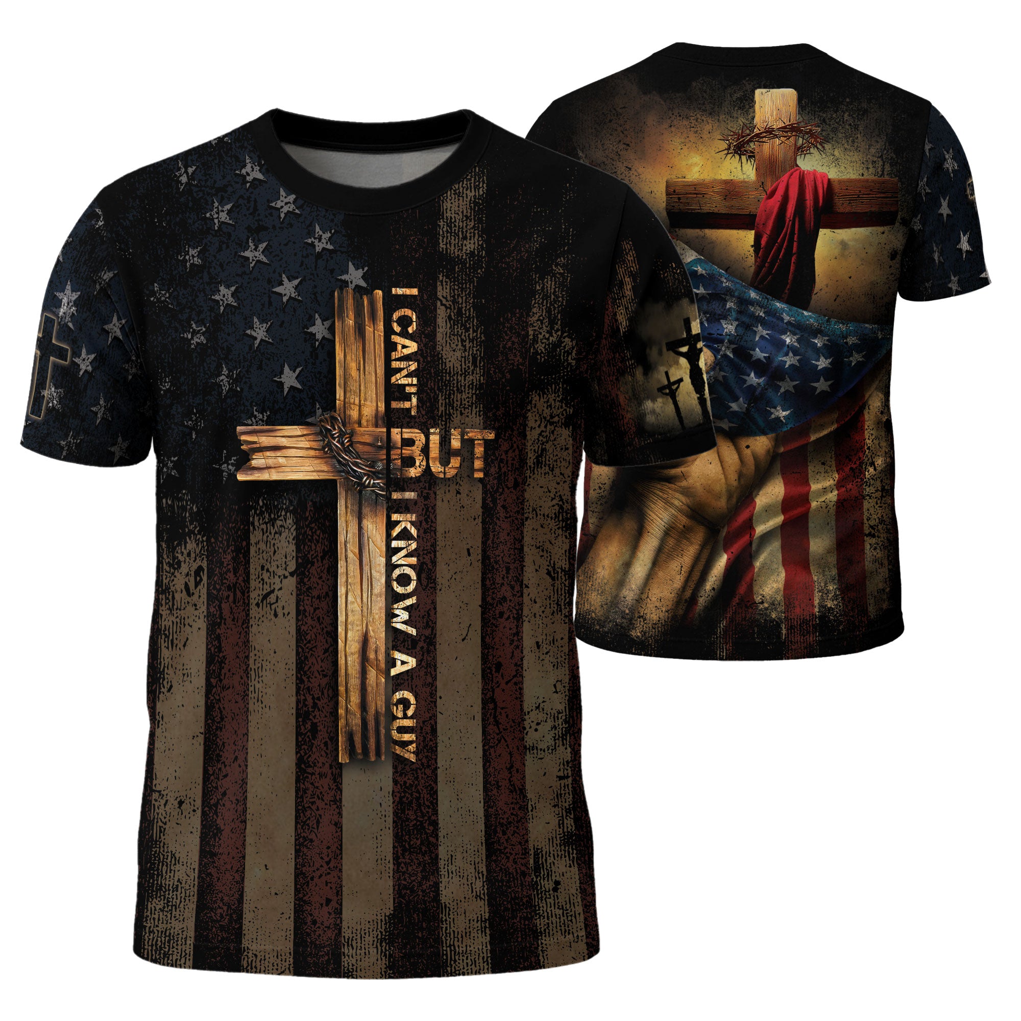 Freedom Shirts - I Can't But I Know A Guy Cross and Flag Faith Warrior, Christian Tee Shirts for Men, RustField Co - Rust Field Wear