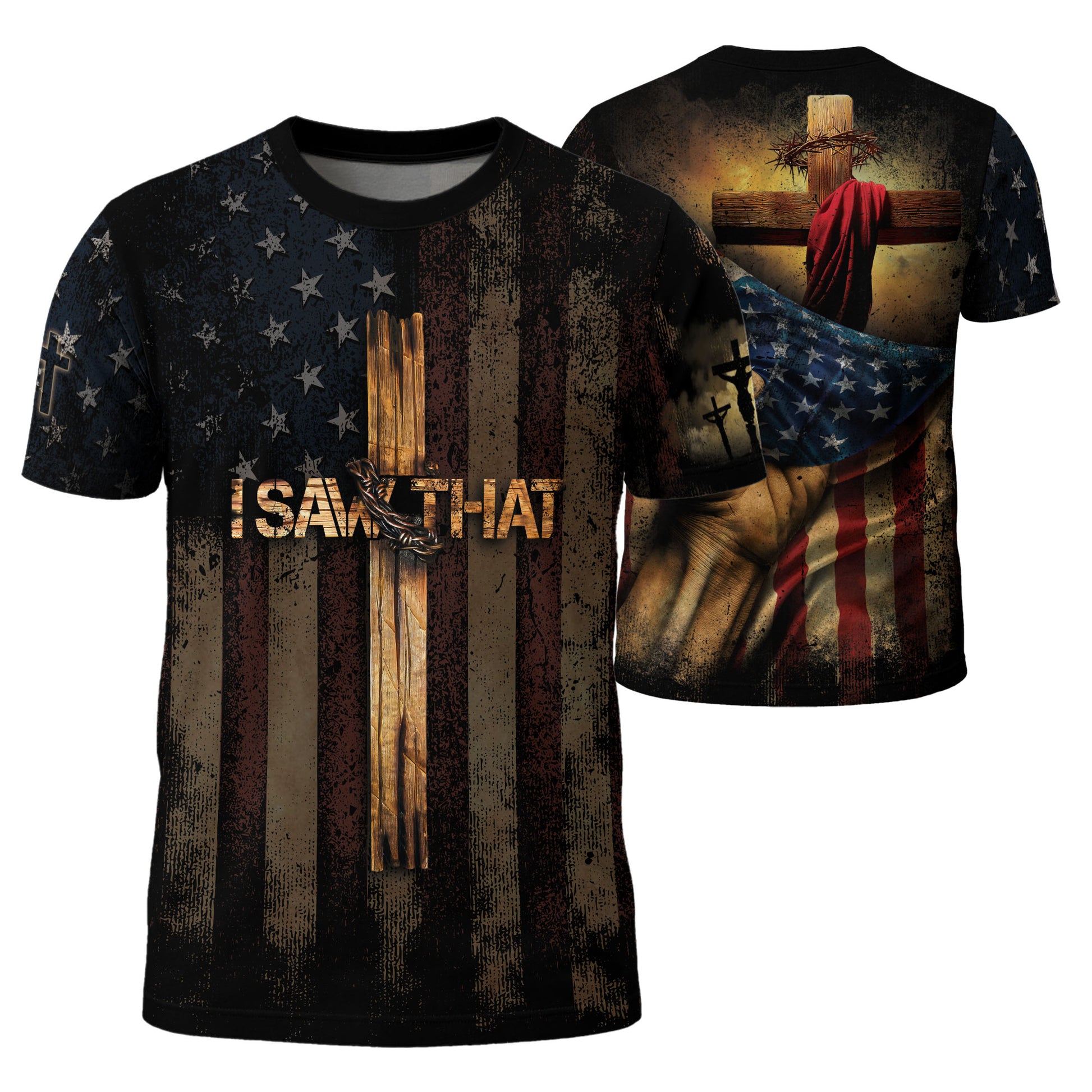 Christian Tee Shirts for Men, RustField Co - I SAW THAT Cross and Crown of Thorns Patriotic, Freedom Shirts - Rust Field Wear