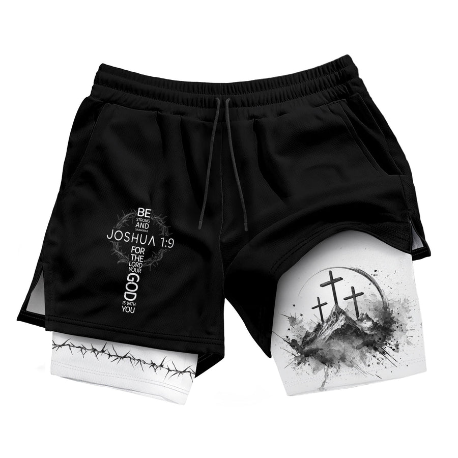 Joshua 1:9 Three Crosses Christian Gym Shorts Faith Over Fear
