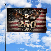 We The People 250 Years Flag 1776–2026 – Eagle Patriotic American Décor