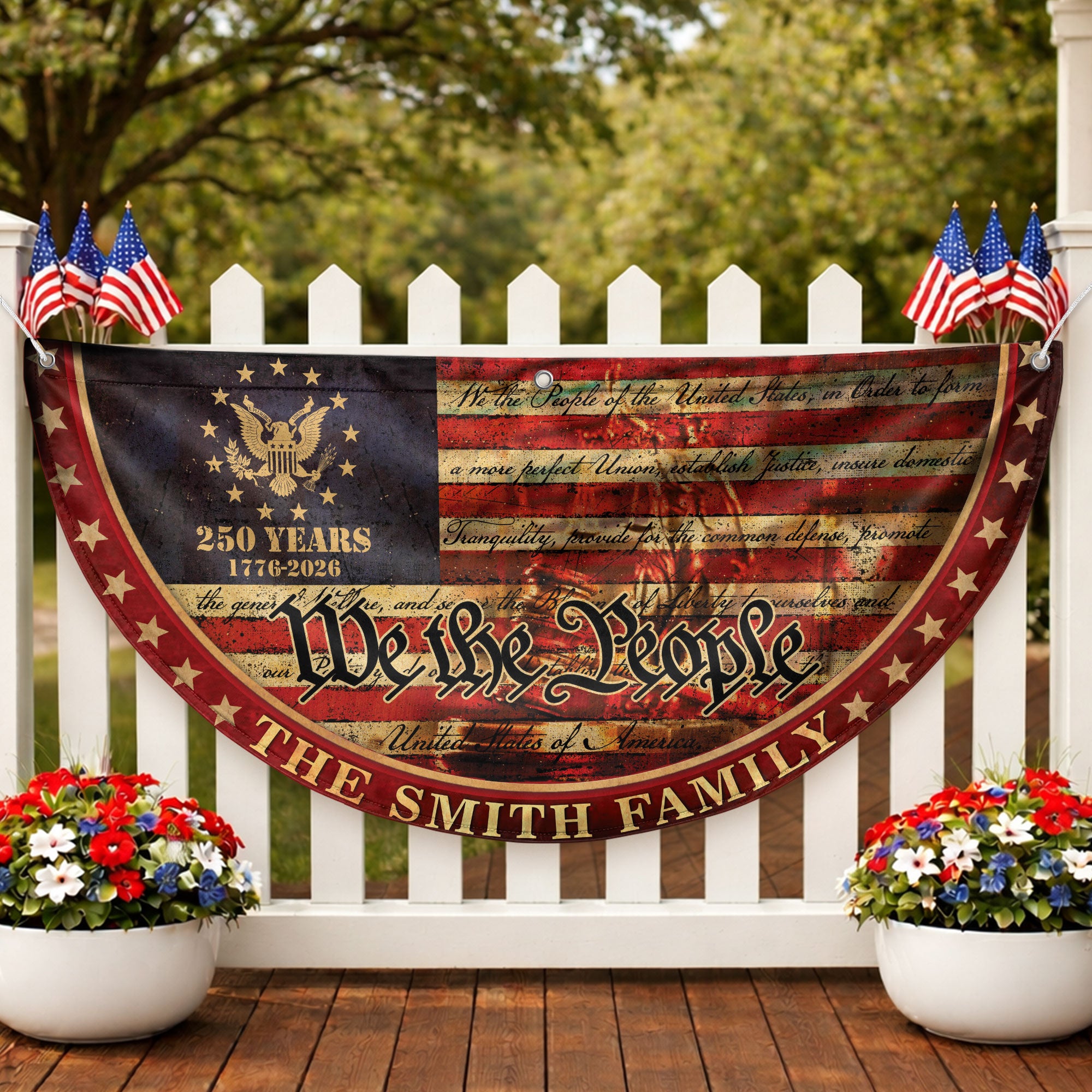 250 Anniversary USA Flag Fence Flag Custom Family Name, American Flag 250 Year Anniversary, We The People Fence Banner