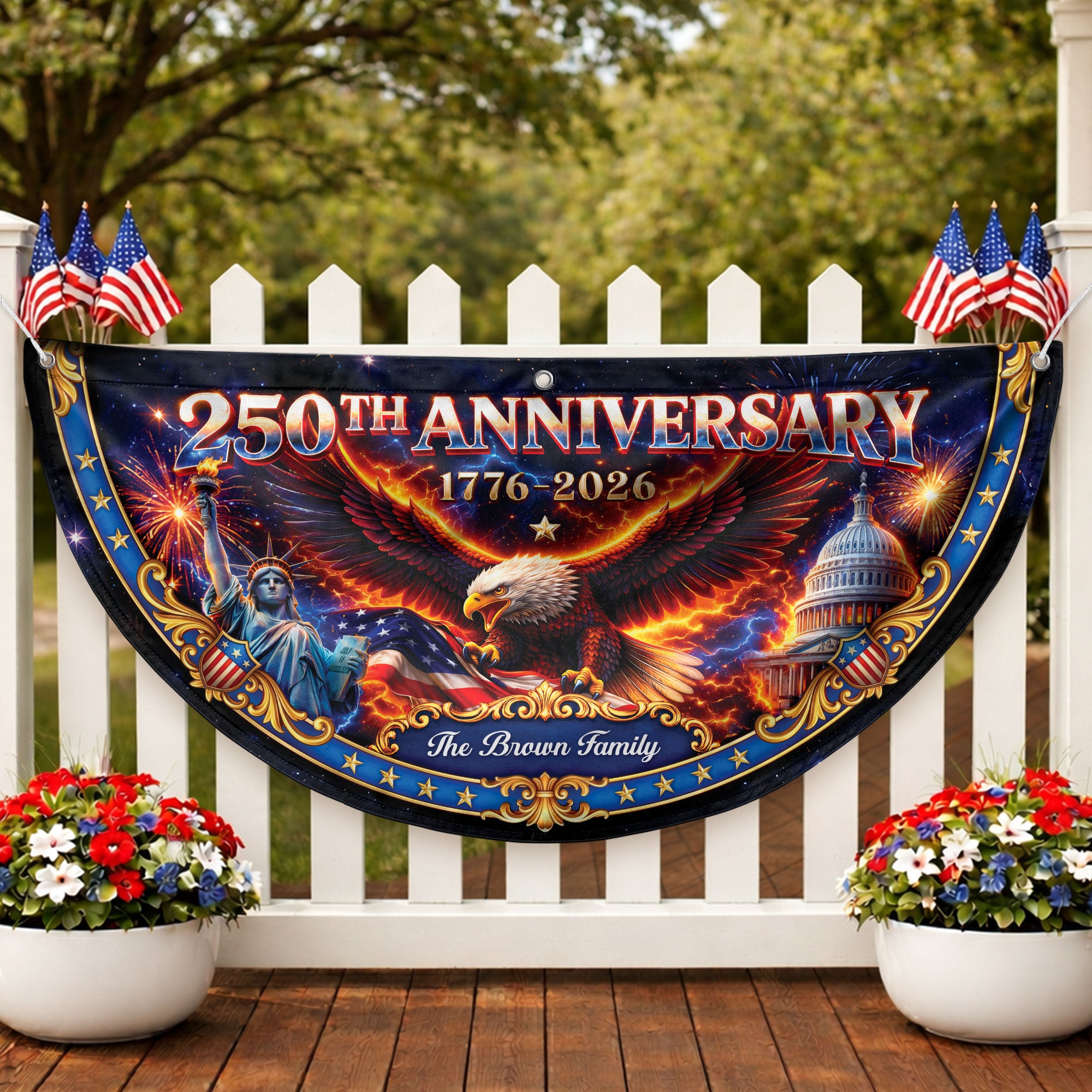 250th Anniversary 1776-2026 Custom Family Name Statue of Liberty Patriot Fence Flag