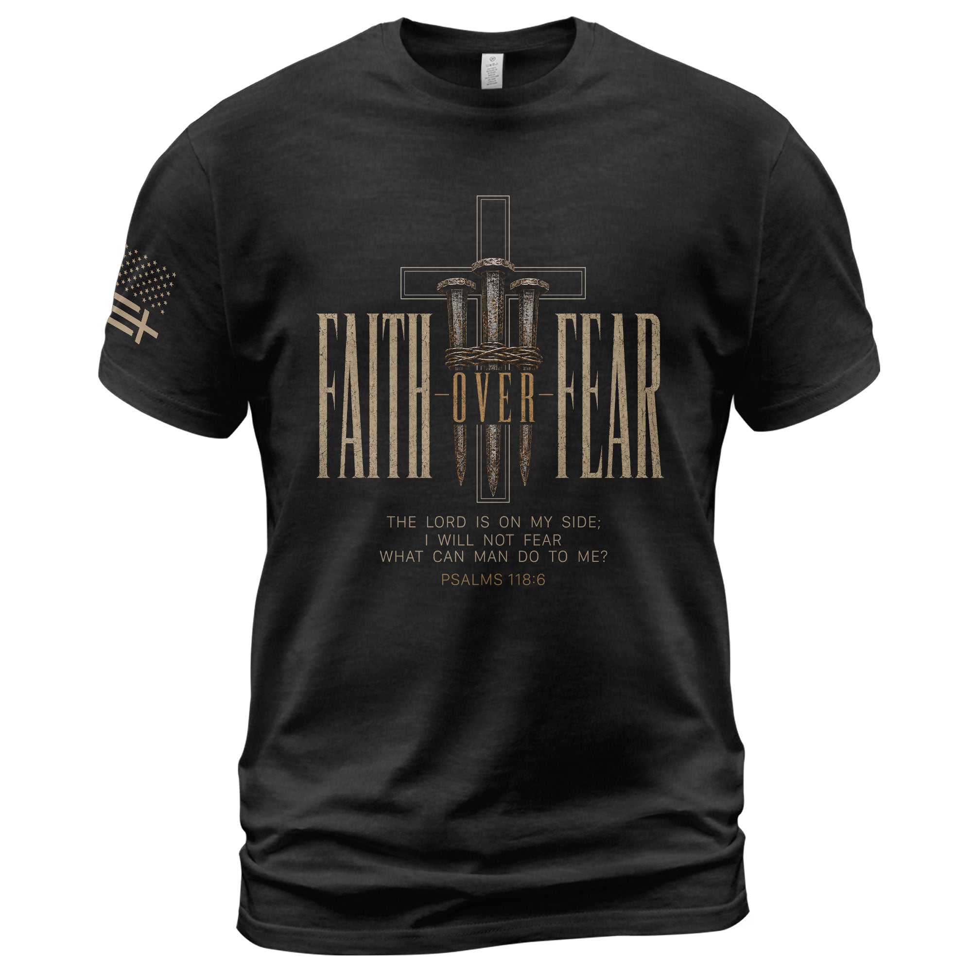 Faith Over Fear Shirt Christian Cross Psalms 118 Bible Verse Patriotic US Flag T-Shirt