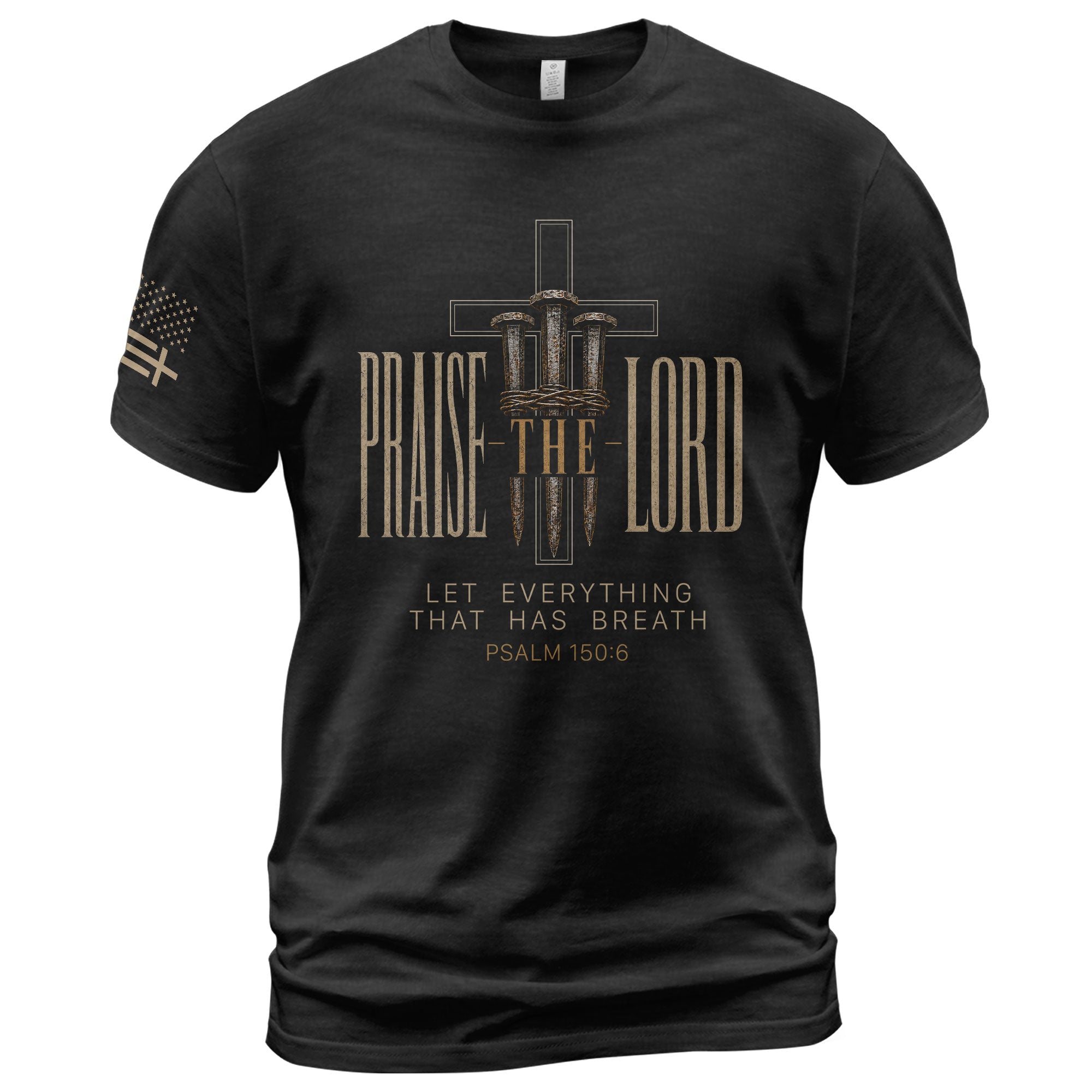 Praise The Lord Psalm 150 6 Crown Of Thorns Nails Graphic Christian T Shirt Apparel Men