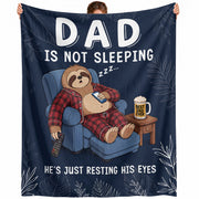 Dad Is Not Sleeping Sloth Pajama Funny Gift Throw Blanket For Father Day Home Decor - Rust Field Wear