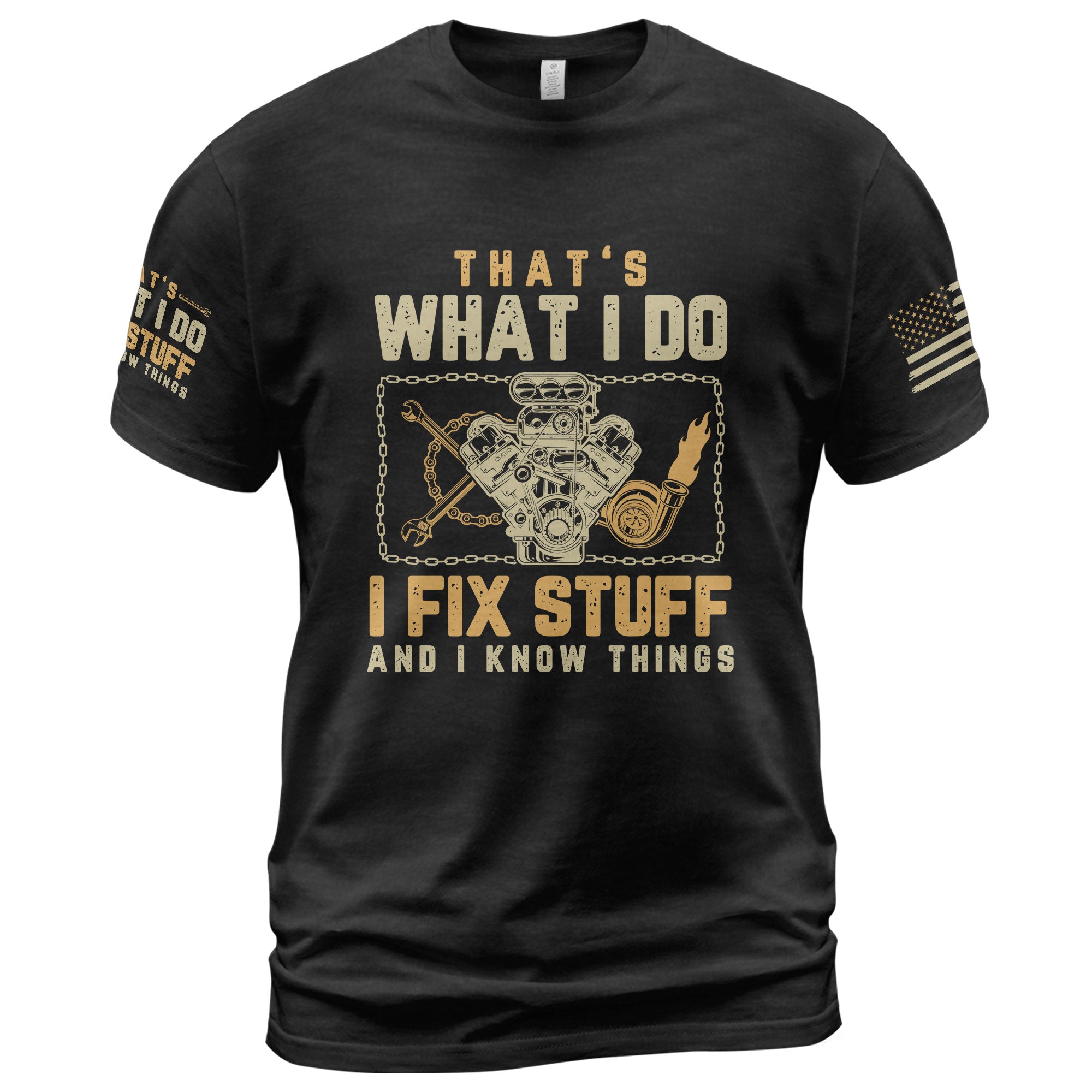 Turbo Mechanic Quote Men T-Shirt I Fix Stuff And I Know Things Graphic Engine Tee