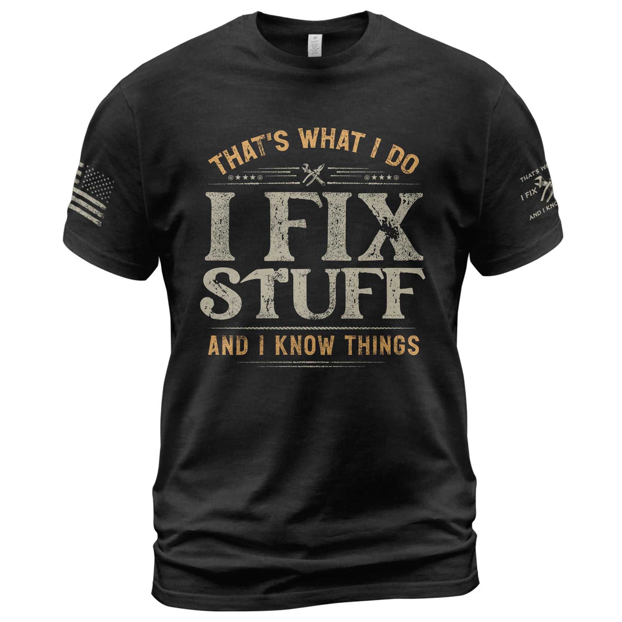 I Fix Stuff And I Know Things Funny Handyman Quote Men Graphic Shirt Casual Novelty