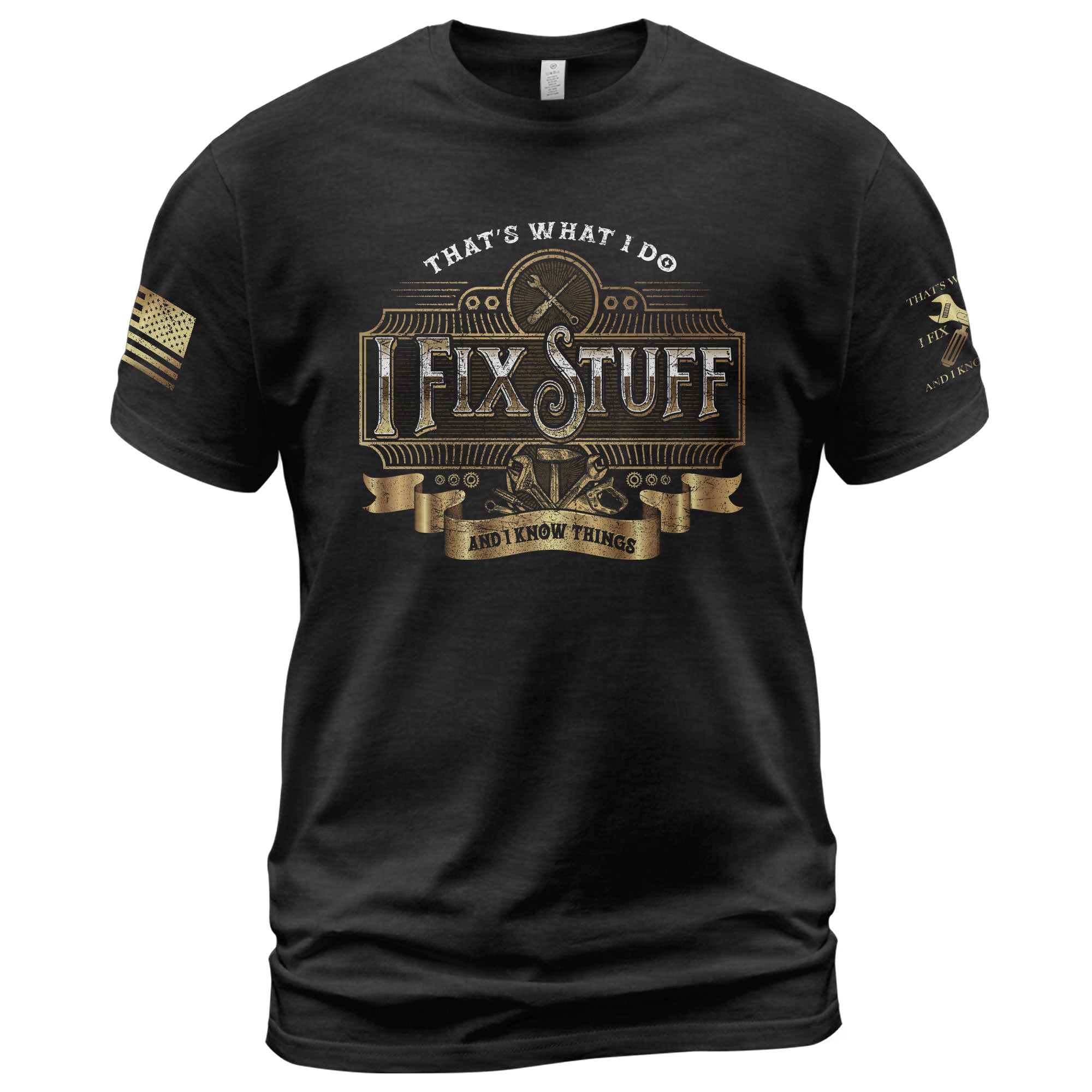 Men Ornate Label Graphic T-Shirt I Fix Stuff And I Know Things Wrench Banner Tee