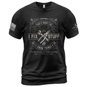 Men T-Shirt Graphic Print I Fix Stuff And I Know Things Funny Quote Sleeves Tee