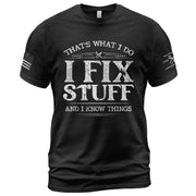 Vintage Men I Fix Stuff And I Know Things Quote T-Shirt Graphic Distressed Print