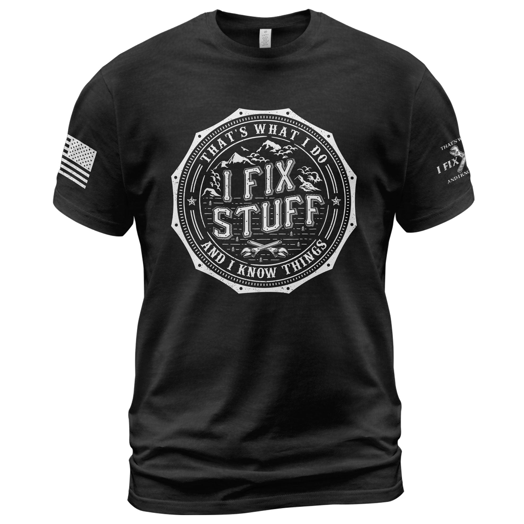 Men T-Shirt Graphic Octagon Badge I Fix Stuff And I Know Things Mountain Quote Tee