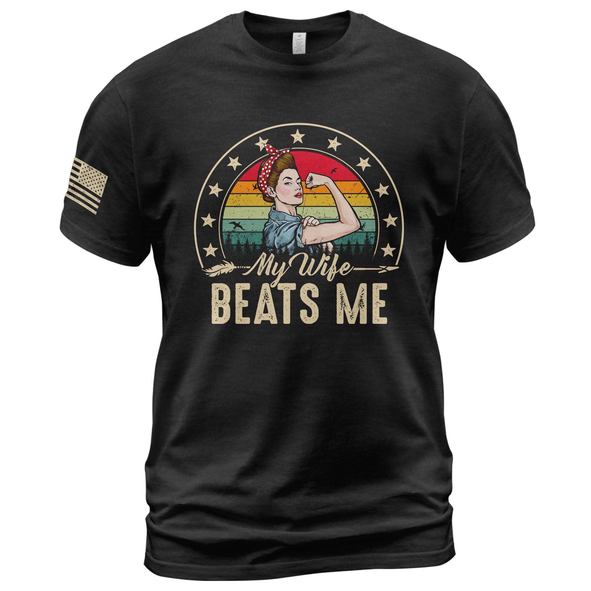 Funny Rosie Riveter Quote My Wife Beats Me Men Vintage Graphic Shirt Casual Novelty
