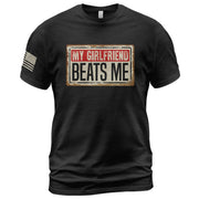 My Girlfriend Beats Me Funny Joke Quote Men Vintage Graphic Shirt Casual Novelty Tops