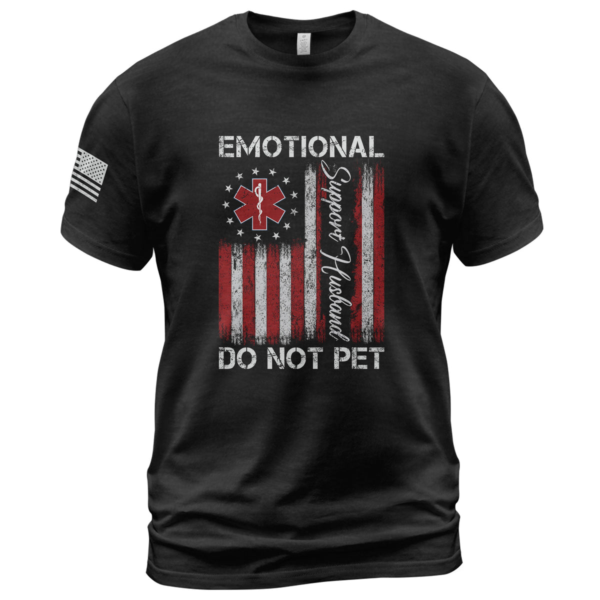 Hilarious Emotional Support Husband Do Not Pet Flag Tee Shirt Cotton Apparel Top