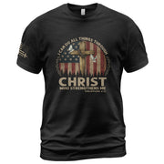 I Can Do All Things Through Christ Philippians 4:13, Christian Tee Shirts - Faith Shirts for Men - Rust Field Wear