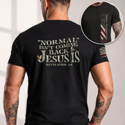 Christian Tee Shirts, Jesus Is Coming Back “Normal Isn’t Coming Back” Revelation 1:4 2 Sided - Christian Shirts for Men - Rust Field Wear