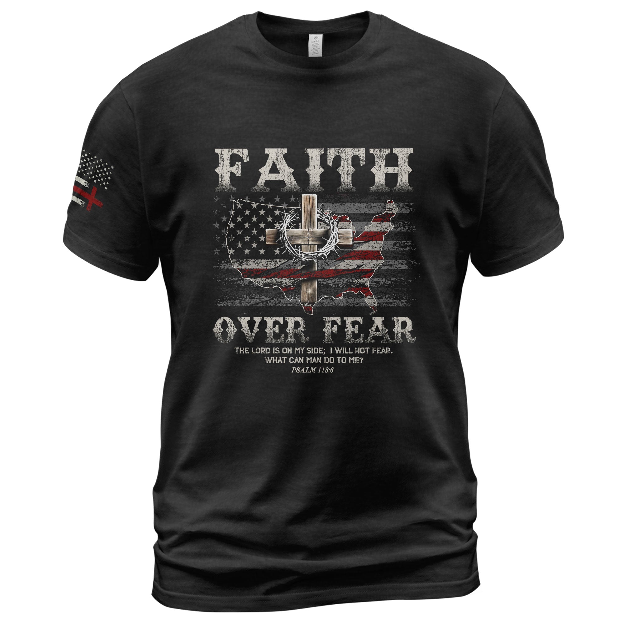 Faith Over Fear Psalm 118:6 Christian USA Cross - Christian Shirts for Men, Faith Based Christian Tee Shirts - Rust Field Wear