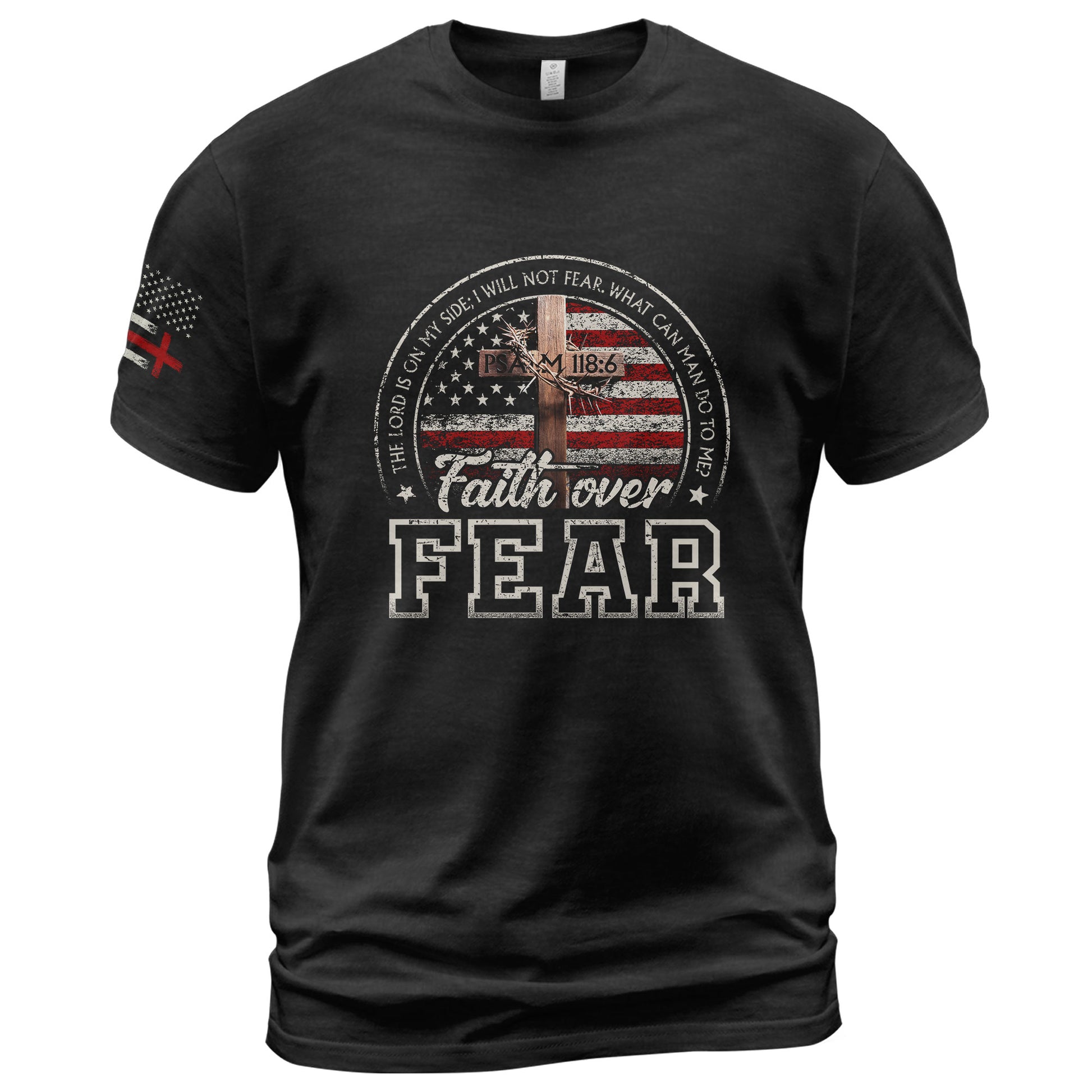 Faith Over Fear Psalm 118:6 American Flag Design, Christian Shirts for Men - Christian Tee Shirts - Rust Field Wear