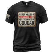 Never Killed A Mountain Lion But Ive Choked A Cougar Retro Plate Graphic T-Shirt