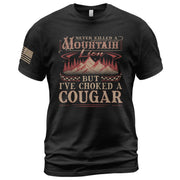 Never Killed A Mountain Lion But Ive Choked A Cougar Distressed Graphic T-Shirt